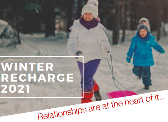 Winter Recharge 2021 Banner - Relationships are the heart of it