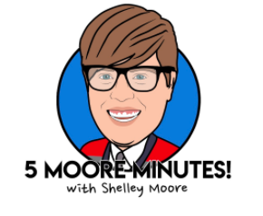 Shelley Moore - 5 Moore Minutes Banner