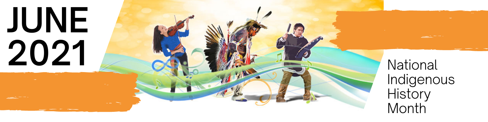 June 2021 Banner - National Indigenous History Month