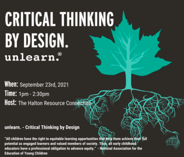 Critical Thinking by Design with UnLearn on September 23, 2021 from 1PM-2:30PM with THRC